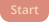 Start